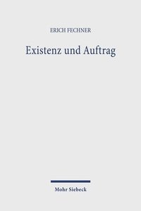bokomslag Existenz und Auftrag
