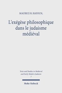 bokomslag L'exégèse philosophique dans le judaisme médiéval