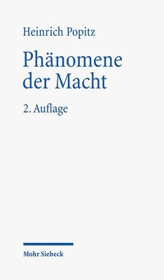 Heinrich Popitz - Phänomene der Macht, Inbunden