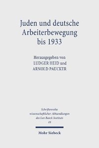 bokomslag Juden und deutsche Arbeiterbewegung bis 1933