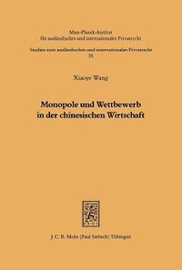 bokomslag Monopole und Wettbewerb in der chinesischen Wirtschaft