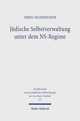 Esriel Hildesheimer - Jüdische Selbstverwaltung unter dem NS-Regime, Inbunden