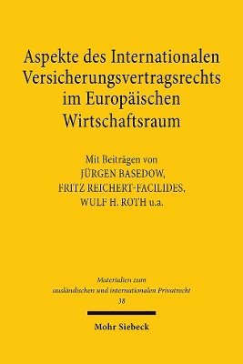 Aspekte des Internationalen Versicherungsvertragsrechts im Europäischen Wirtschaftsraum, Inbunden