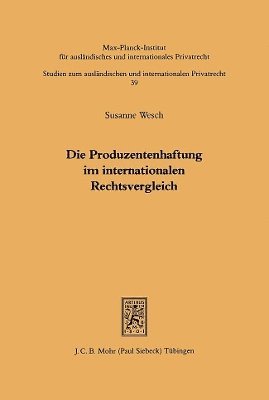 bokomslag Die Produzentenhaftung im internationalen Rechtsvergleich