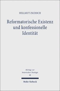 bokomslag Reformatorische Existenz und konfessionelle Identitt