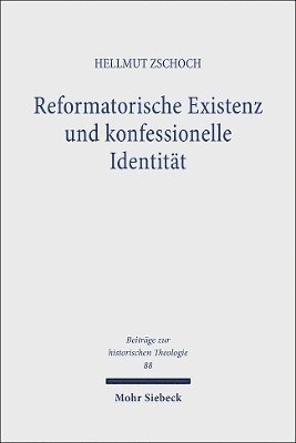 Reformatorische Existenz und konfessionelle Identitt 1