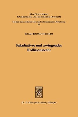 bokomslag Fakultatives und zwingendes Kollisionsrecht