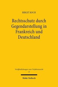 bokomslag Rechtsschutz durch Gegendarstellung in Frankreich und Deutschland