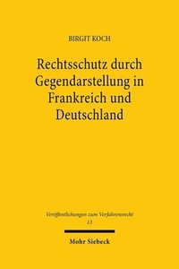 bokomslag Rechtsschutz durch Gegendarstellung in Frankreich und Deutschland