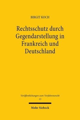 bokomslag Rechtsschutz durch Gegendarstellung in Frankreich und Deutschland