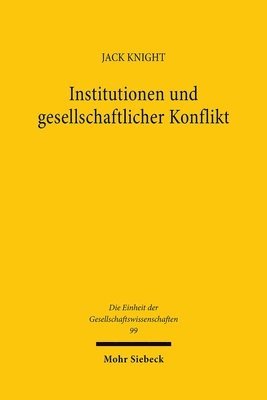Jack Knight, H. Lochel - Institutionen und gesellschaftlicher Konflikt, Inbunden
