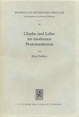 bokomslag Glaube und Lehre im modernen Protestantismus