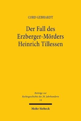 bokomslag Der Fall des Erzberger-Mrders Heinrich Tillessen