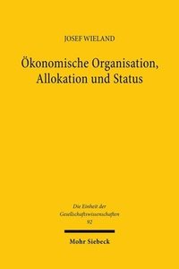 bokomslag konomische Organisation, Allokation und Status