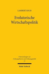 bokomslag Evolutorische Wirtschaftspolitik