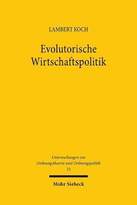 Evolutorische Wirtschaftspolitik 1