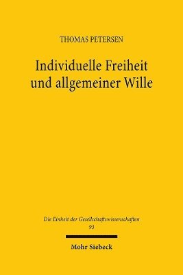 Individuelle Freiheit und allgemeiner Wille 1