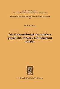 bokomslag Die Vorhersehbarkeit des Schadens gemss Art. 74 S.2 UN-Kaufrecht (CISG)