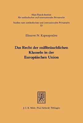 Elissavet N Kapnopoulou, Elissavet N. Kapnopoulou - Das Recht der mißbräuchlichen Klauseln in der Europäischen Union, Häftad