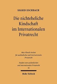 bokomslag Die nichteheliche Kindschaft im Internationalen Privatrecht