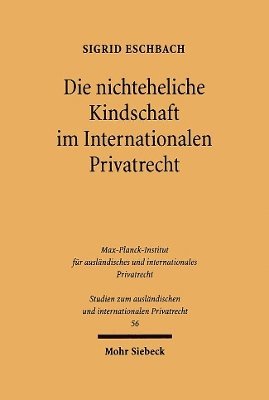 bokomslag Die nichteheliche Kindschaft im Internationalen Privatrecht