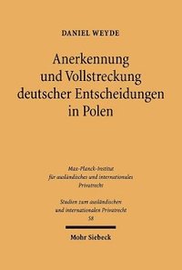 bokomslag Anerkennung und Vollstreckung deutscher Entscheidungen in Polen