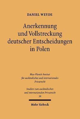 Daniel Weyde - Anerkennung und Vollstreckung deutscher Entscheidungen in Polen, Häftad