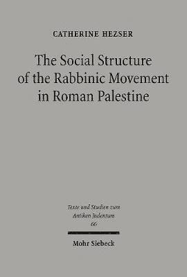 bokomslag The Social Structure of the Rabbinic Movement in Roman Palestine