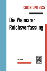 bokomslag Die Weimarer Reichsverfassung