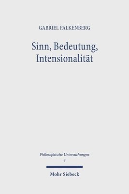 Gabriel Falkenberg - Sinn, Bedeutung, Intensionalität, Häftad