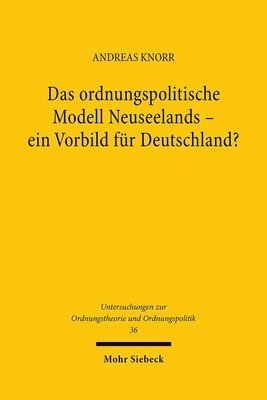 bokomslag Das ordnungspolitische Modell Neuseelands - ein Vorbild fr Deutschland?