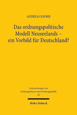 Das ordnungspolitische Modell Neuseelands - ein Vorbild fr Deutschland? 1