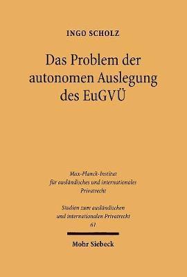 Ingo Scholz - Das Problem Der Autonomen Auslegung Des Eugvu, Häftad