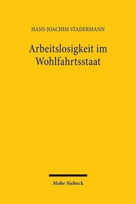 bokomslag Arbeitslosigkeit im Wohlfahrtsstaat