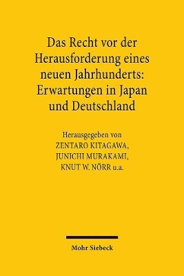 Das Recht vor der Herausforderung eines neuen Jahrhunderts: Erwartungen in Japan und Deutschland 1
