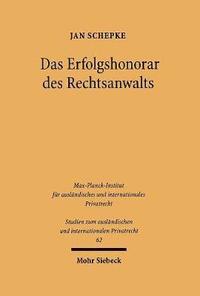 bokomslag Das Erfolgshonorar des Rechtsanwalts