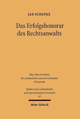 bokomslag Das Erfolgshonorar des Rechtsanwalts