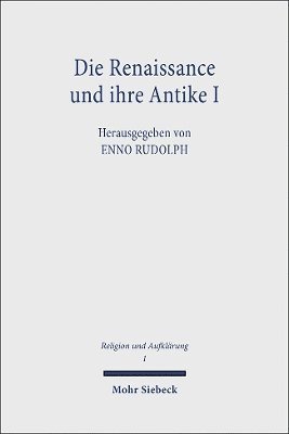 Die Renaissance und ihre Antike I 1