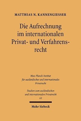 bokomslag Die Aufrechnung im internationalen Privat- und Verfahrensrecht