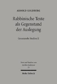 bokomslag Rabbinische Texte als Gegenstand der Auslegung