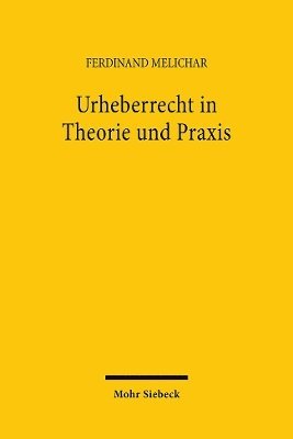 bokomslag Urheberrecht in Theorie und Praxis