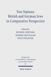 bokomslag Two Nations: British and German Jews in Comparative Perspective