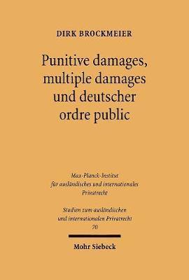 bokomslag Punitive Damages, Multiple Damages Und Deutscher Ordre Public: Unter Besonderer Berucksichtigung Des Rico ACT