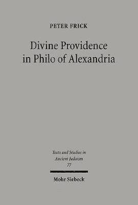 bokomslag Divine Providence in Philo of Alexandria