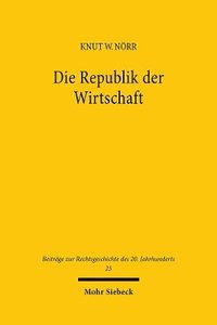 bokomslag Die Republik der Wirtschaft