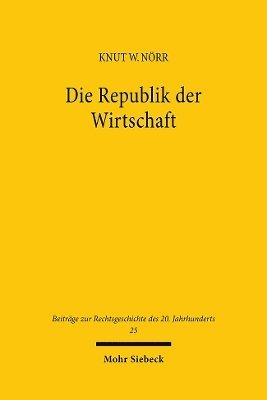 bokomslag Die Republik der Wirtschaft