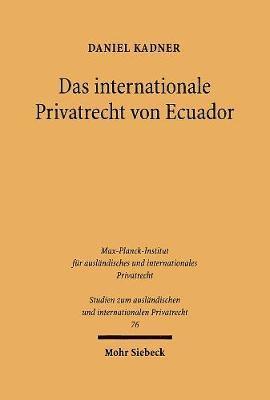 Das internationale Privatrecht von Ecuador 1