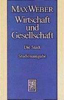 bokomslag Wirtschaft und Gesellschaft. Die Wirtschaft und die gesellschaftlichen Ordnungen und Mächte