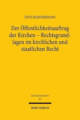 bokomslag Der ffentlichkeitsauftrag der Kirchen - Rechtsgrundlagen im kirchlichen und staatlichen Recht