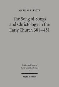 bokomslag The Song of Songs and Christology in the Early Church
